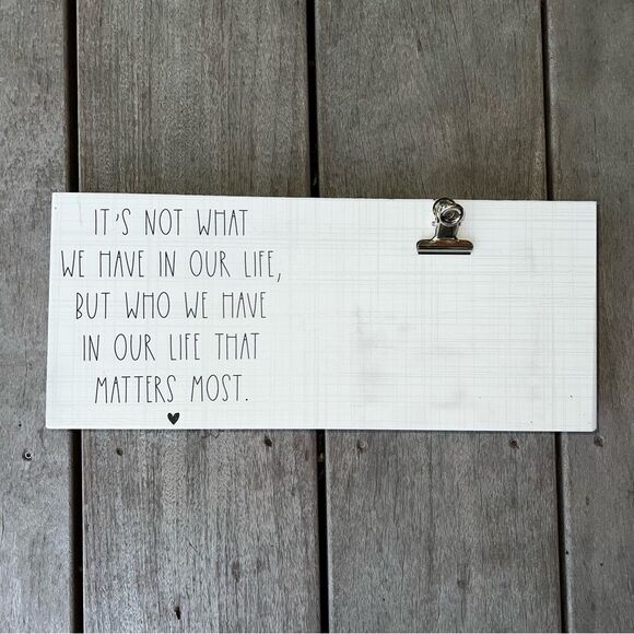 5/$20 "It's not what we have" wall plaque hanging with clip for photo - Picture 1 of 3